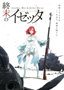 Shuumatsu no Izetta อิเซตต้า แม่มดคนสุดท้าย ซับไทย