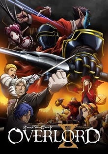 Overlord II โอเวอร์ ลอร์ด จอมมารพิชิตโลก (ภาค2) พากย์ไทย